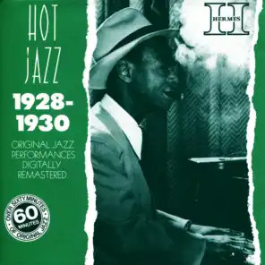 Hot Jazz: New York & Chicago, Original Jazz Recordings - 1928-1930 (Digitally Remastered)