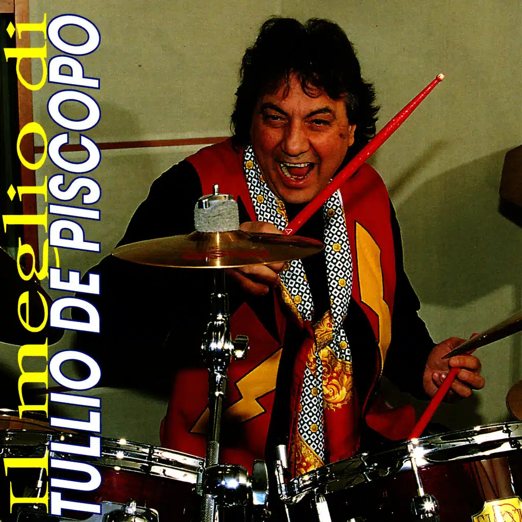 Il Meglio di Tullio De Piscopo