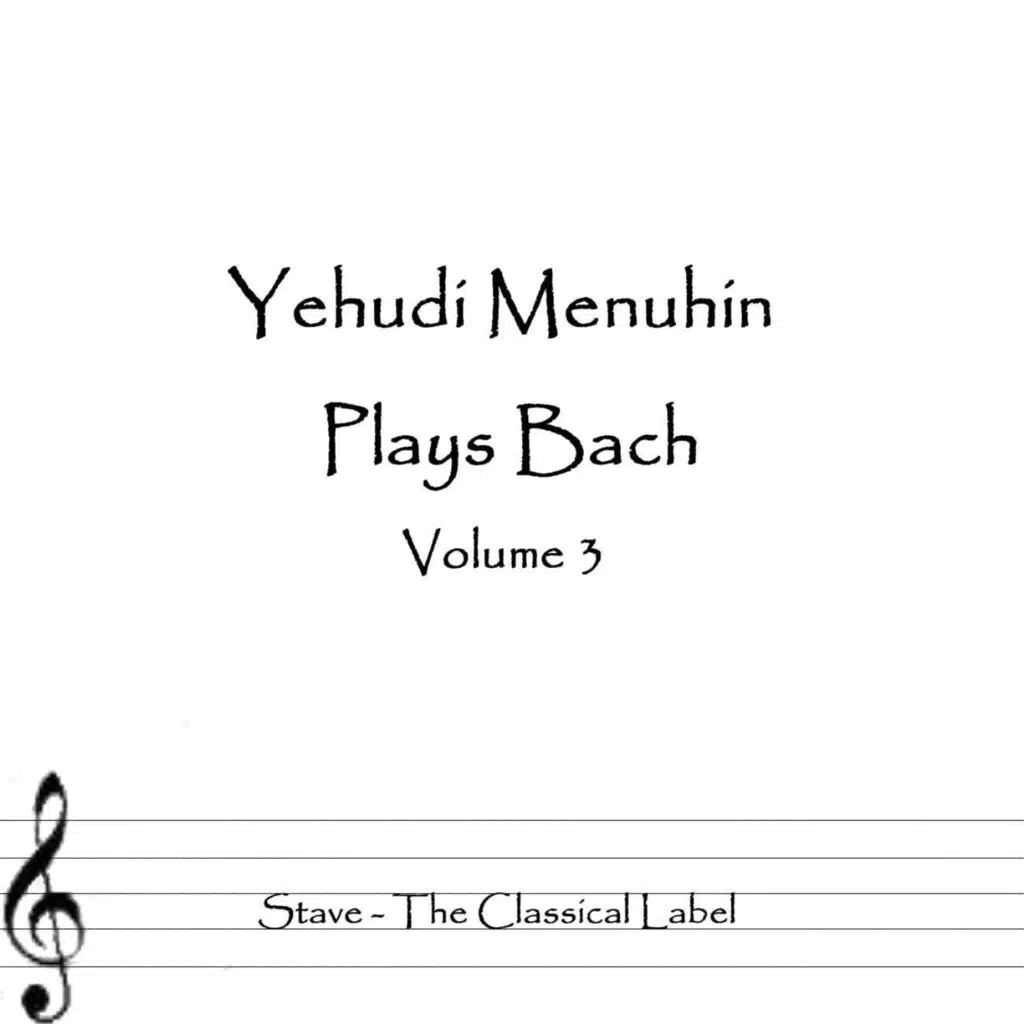 Bach By Menuhin Vol 3