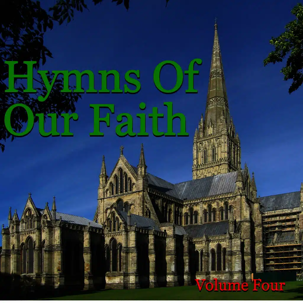Hymns of Our Faith, Vol. 4