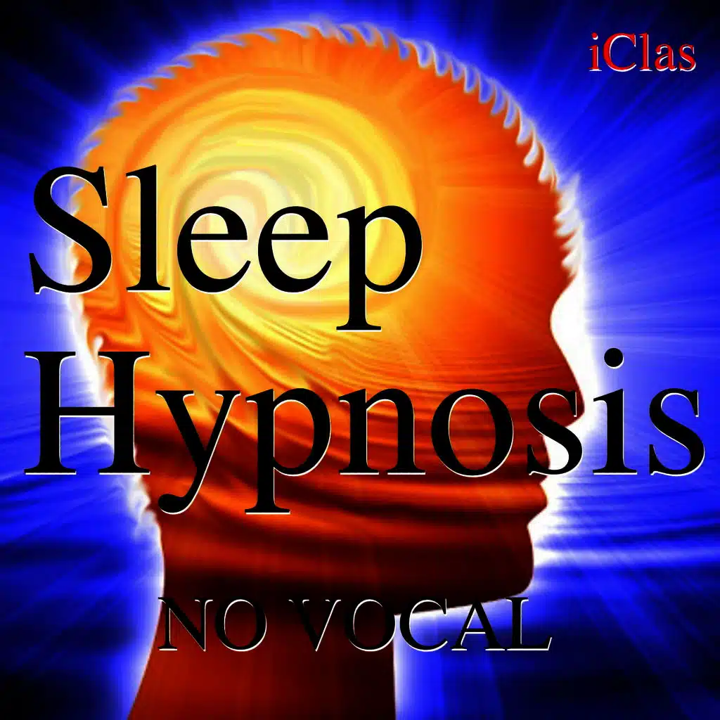 Sleep Hypnosis - No Vocal