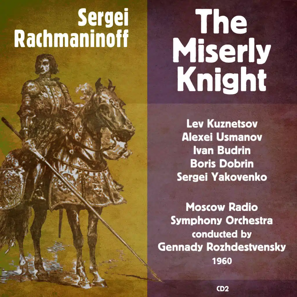 Sergei Rachmaninoff: The Miserly Knight [Скупой рыцарь] (1960), Volume 2