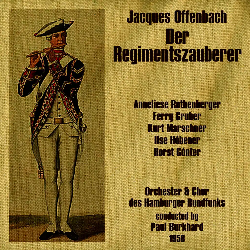 Jacques Offenbach: Der Regimentszauberer (1958)