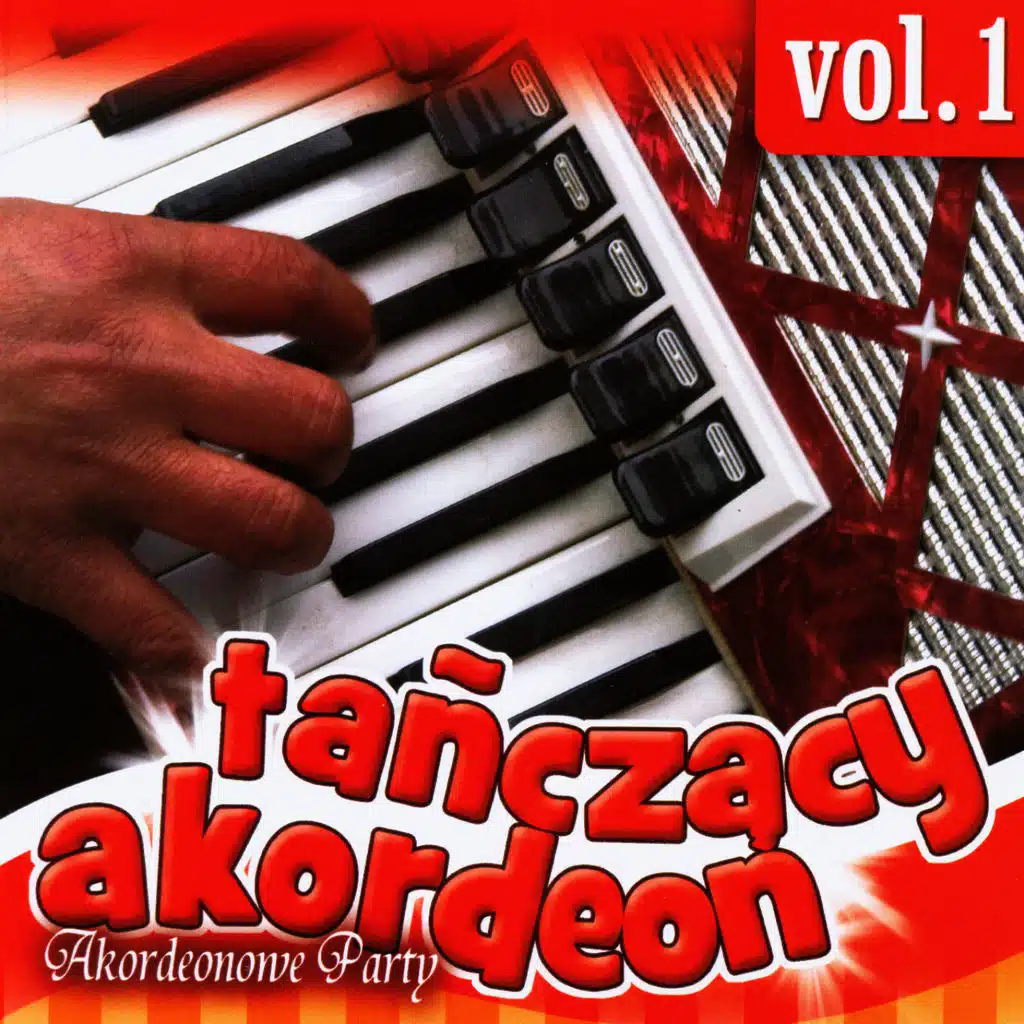 Tanczacy akordeon - Akordeonowe Party Vol.1