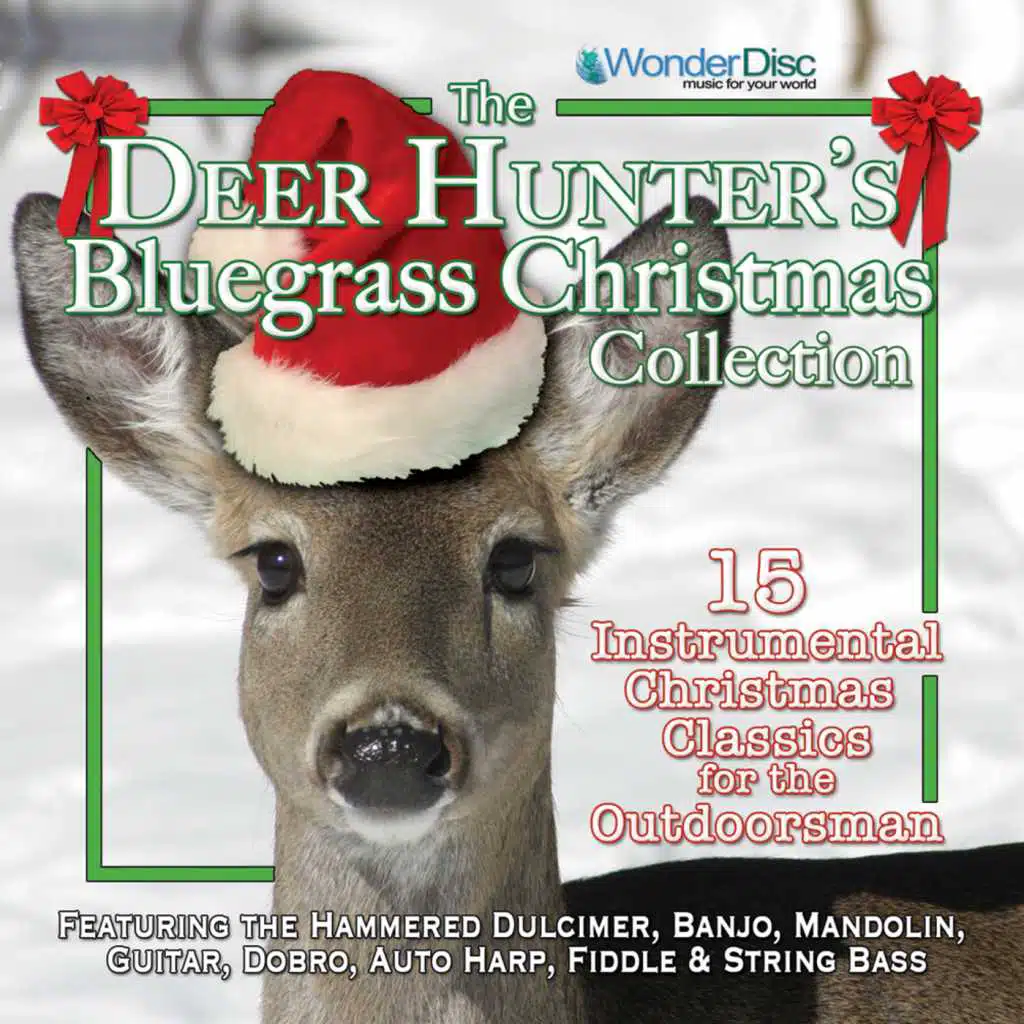 The Deer Hunter's Bluegrass Christmas Collection