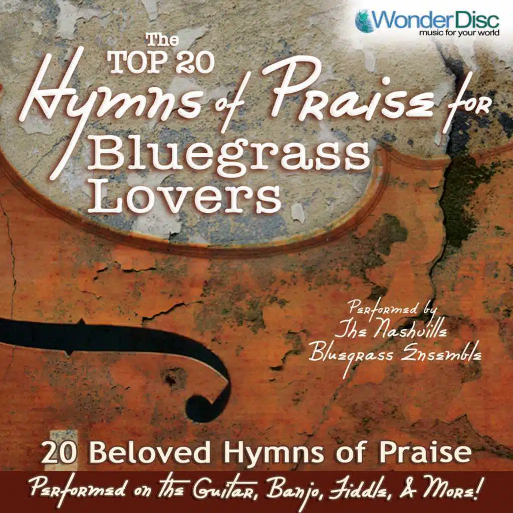 Top 20 Hymns of Praise for Bluegrass Lovers