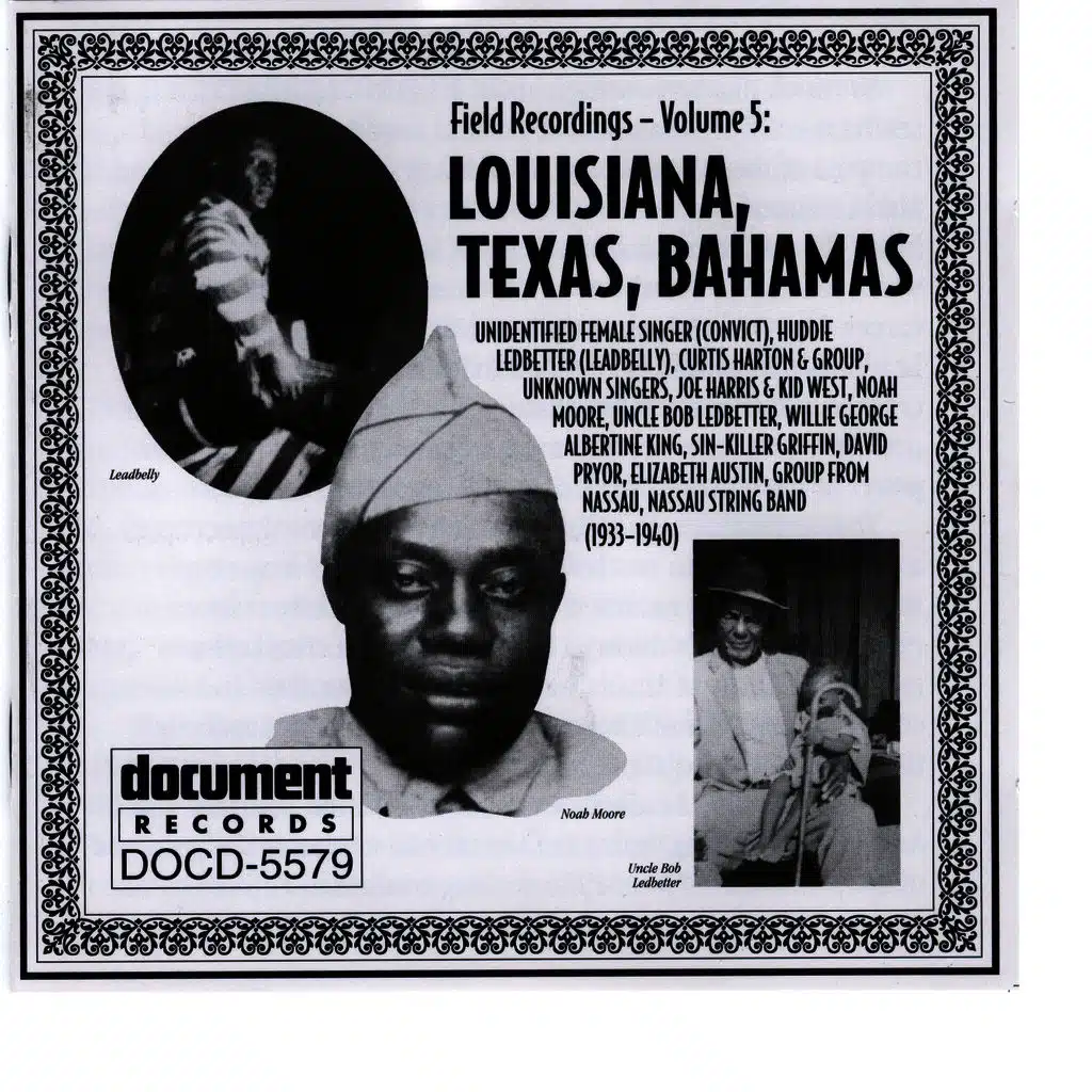 Field Recordings Vol. 5: Louisiana, Texas, Bahamas (1933-1940)