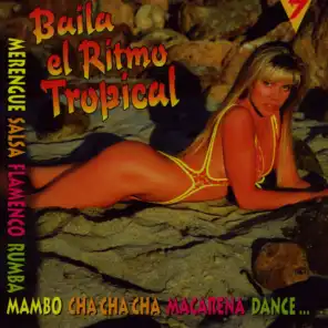 Baila El Ritmo Tropical Vol 7