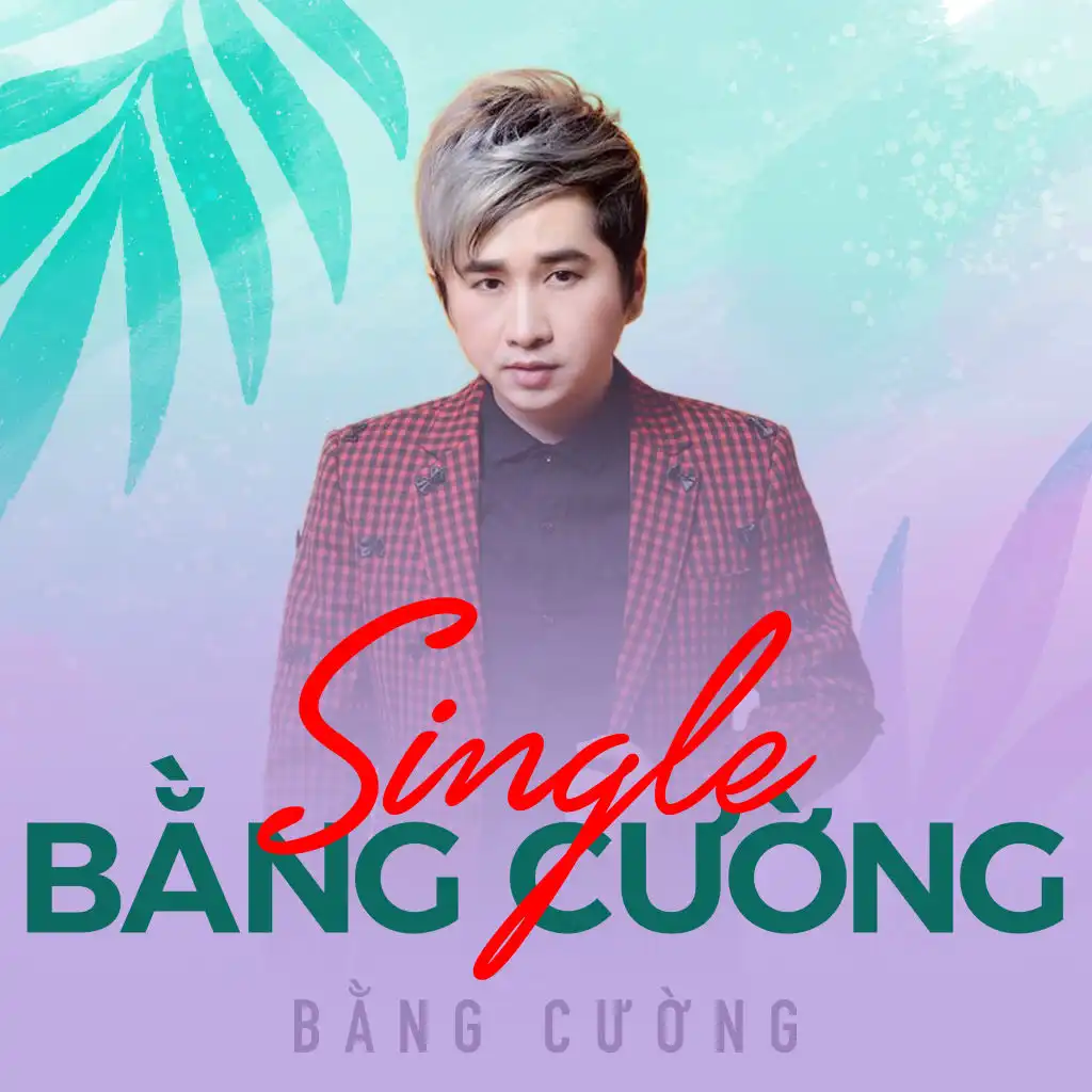 Single Bằng Cường