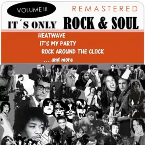 It's Only Rock & Soul, Vol. 3 (Remastered)