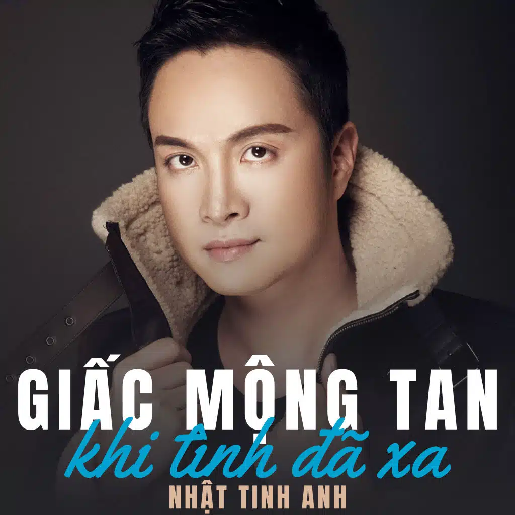 Giấc Mộng Tan... Khi Tình Đã Xa