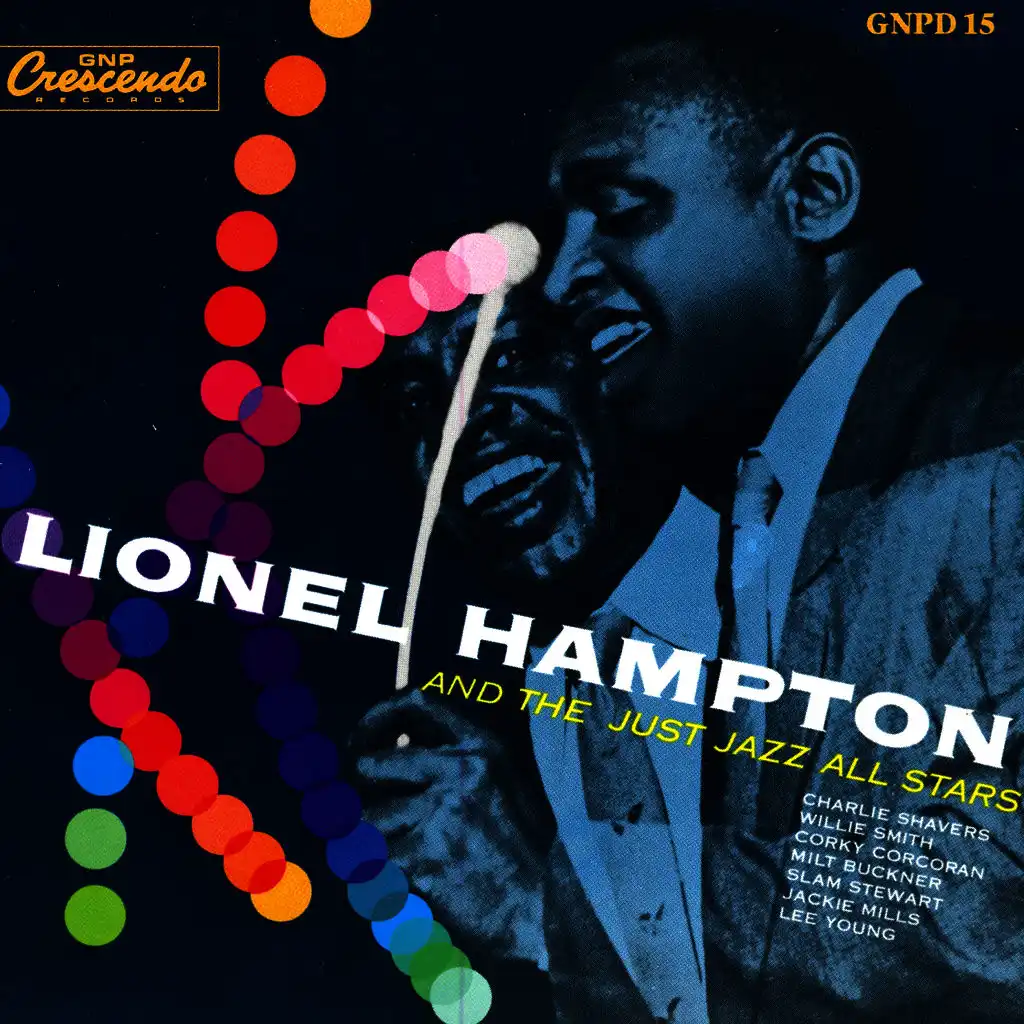 Lionel Hampton And The Just Jazz All Stars