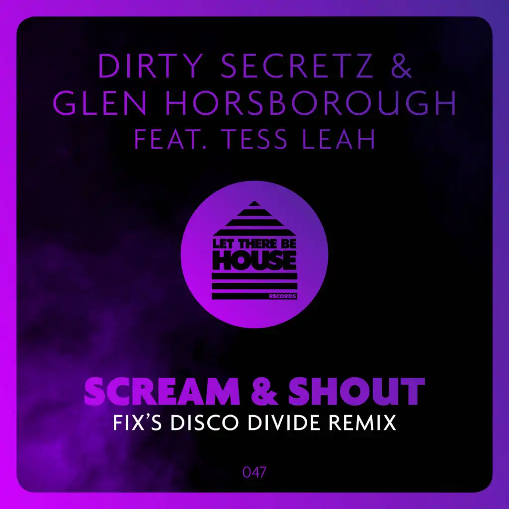 Scream & Shout (Fix's Disco Divide Remix) [feat. Tess Leah]