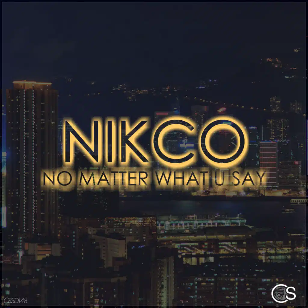 No Matter What U Say
