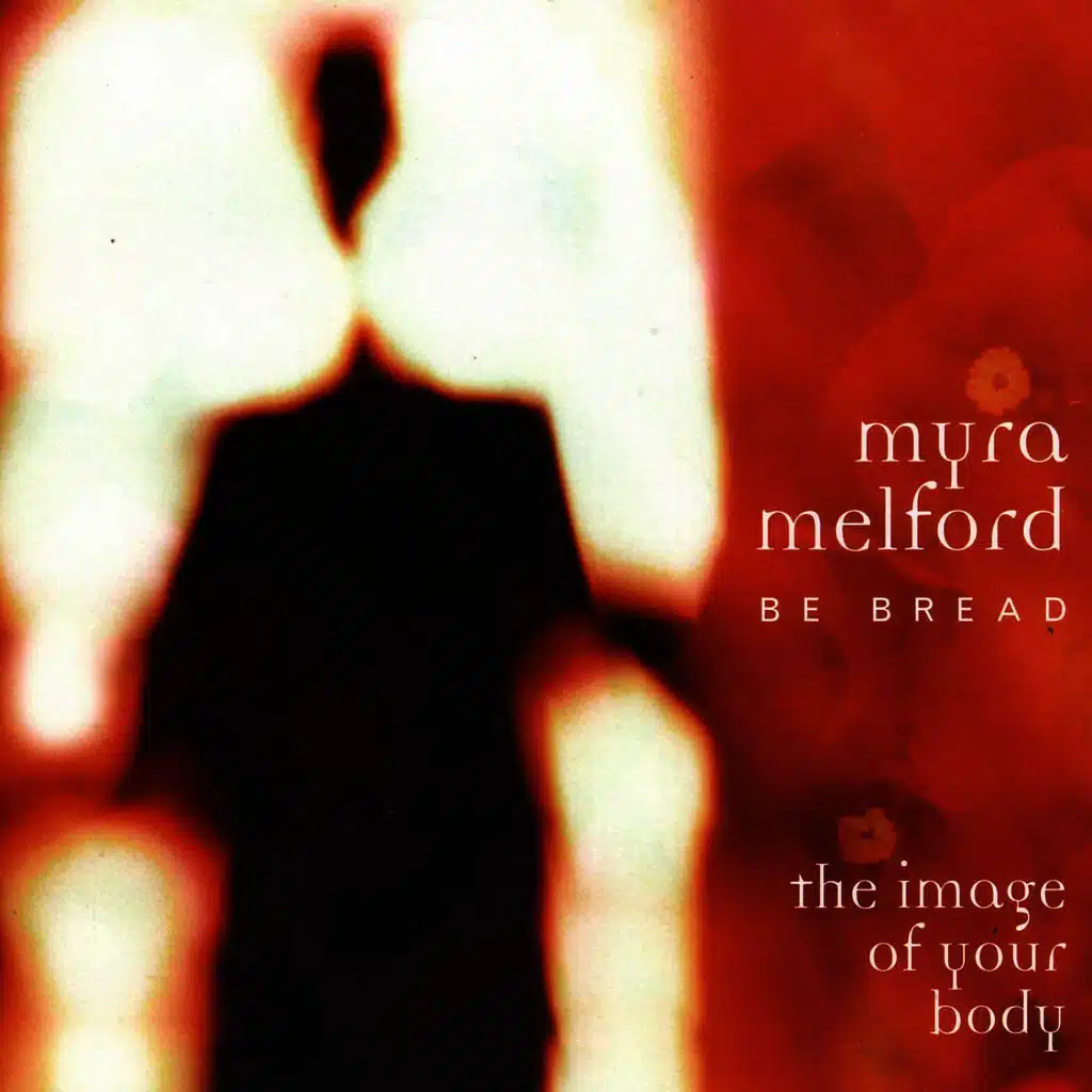 Be Bread - The Image of Your Body