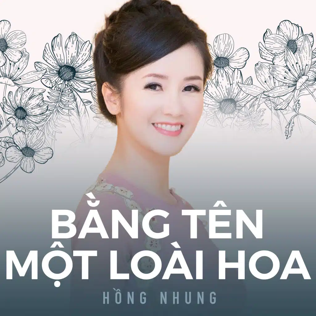 Bằng Tên Một Loài Hoa