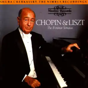 Chopin & Liszt - The B minor Sonatas