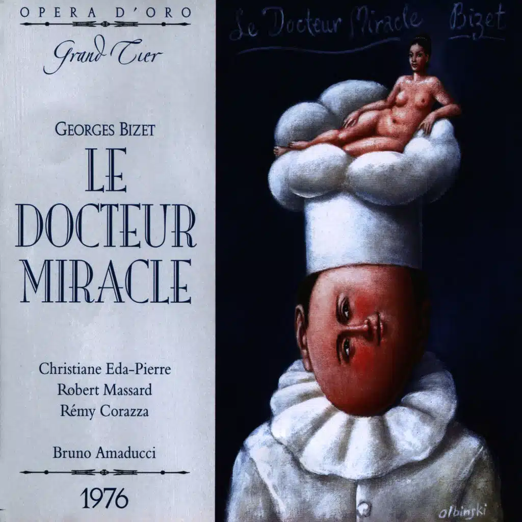 Bizet: Le Docteur Miracle