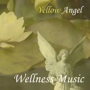 Wellness Music - Yellow Angel