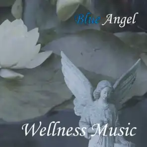 Wellness Music - Blue Angel