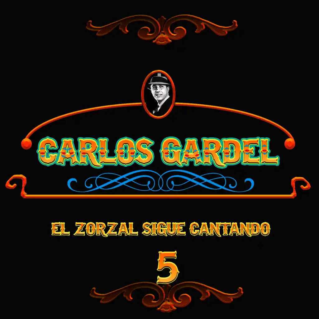 El Zorzal Sigue Cantando, Vol. 5