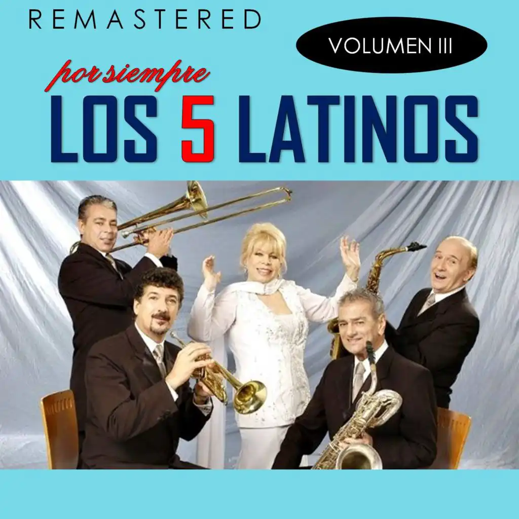 Por siempre los 5 latinos, Vol. 3 (Remastered)