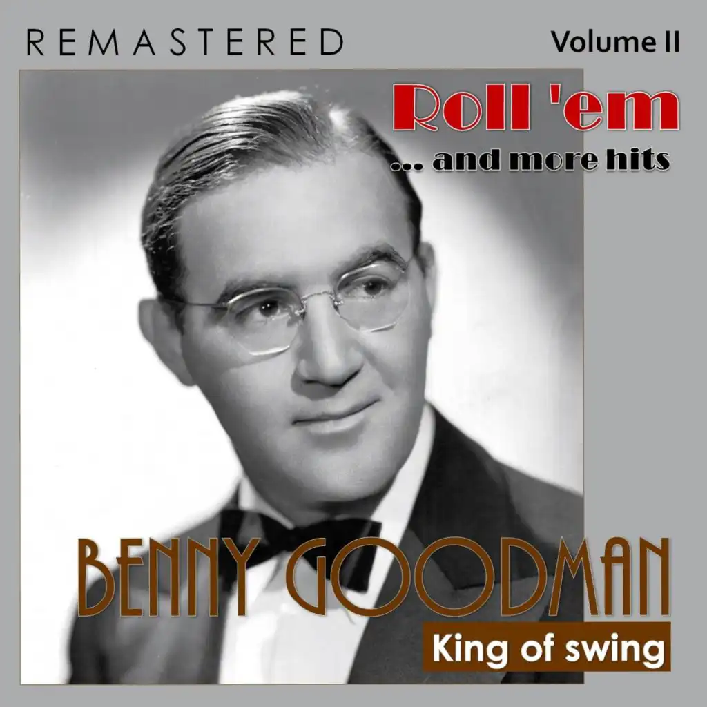 King of Swing, Vol. II: Roll'em... and More Hits (Remastered)