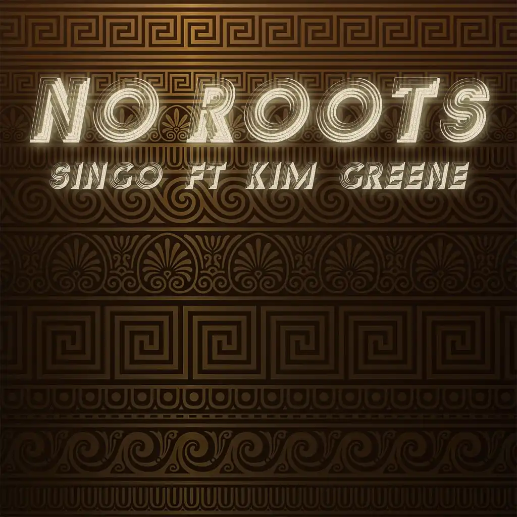 No Roots (feat. Kim Greene)