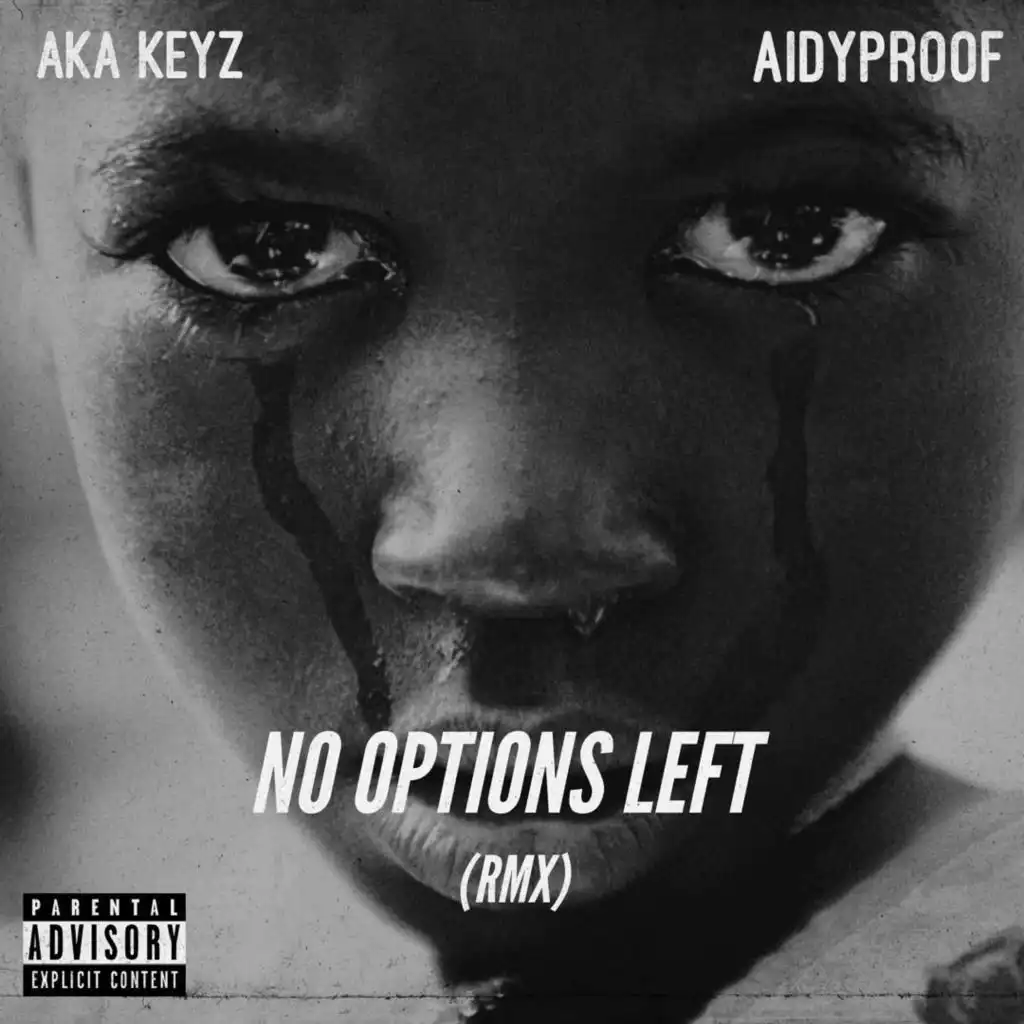 No Options Left (feat. Aidyproof)