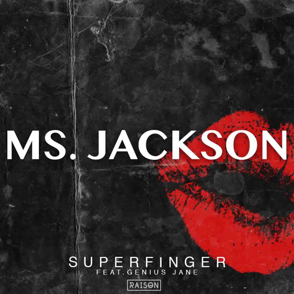 Ms. Jackson (feat. Genius Jane)