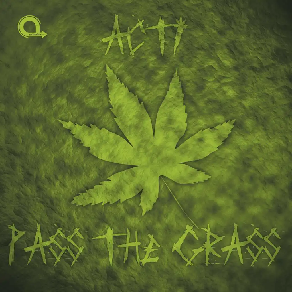 Pass The Grass