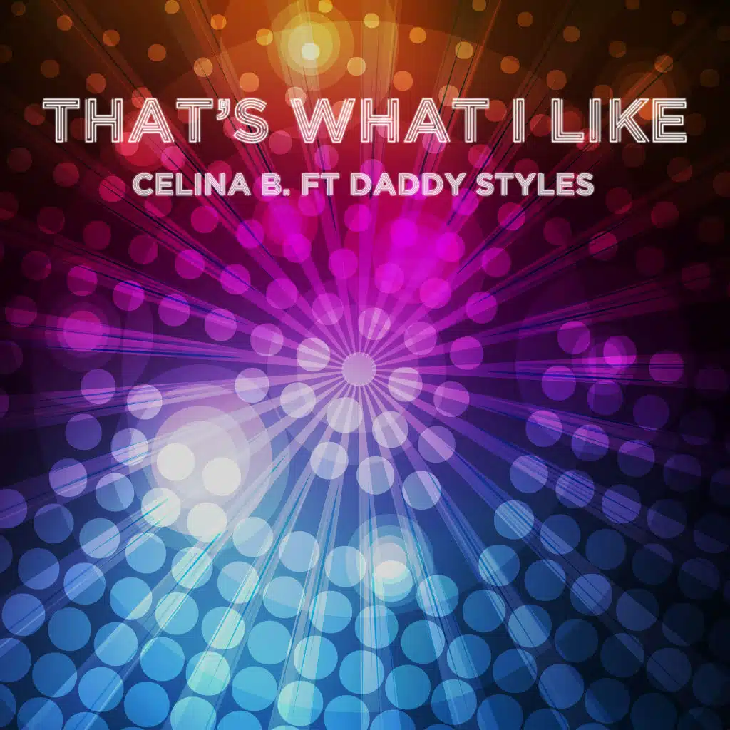 That's What I Like (Radio Video Remix) [feat. Daddy Styles]