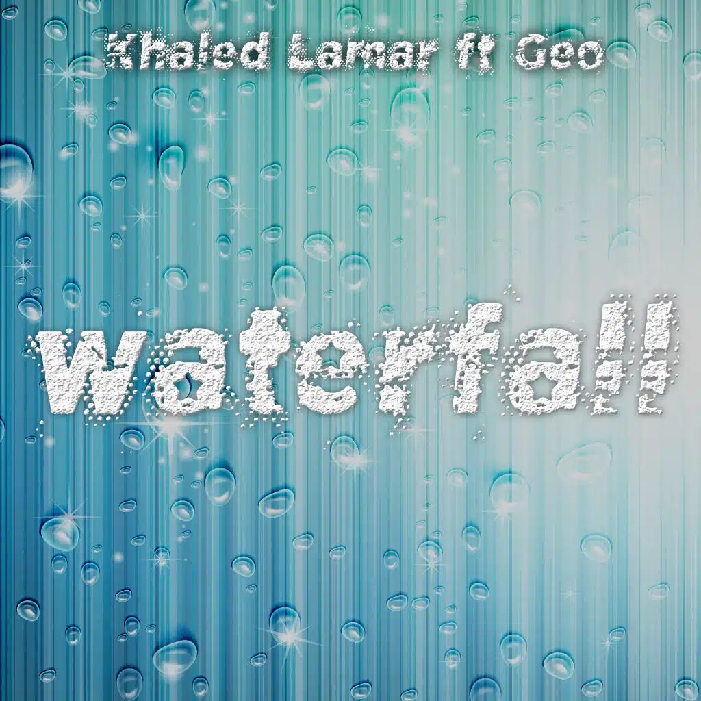 Waterfall (Radio Video Remix) [feat. Geo]