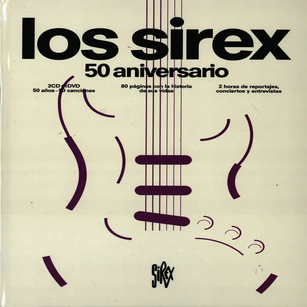 Los Sirex. 50 Aniversario