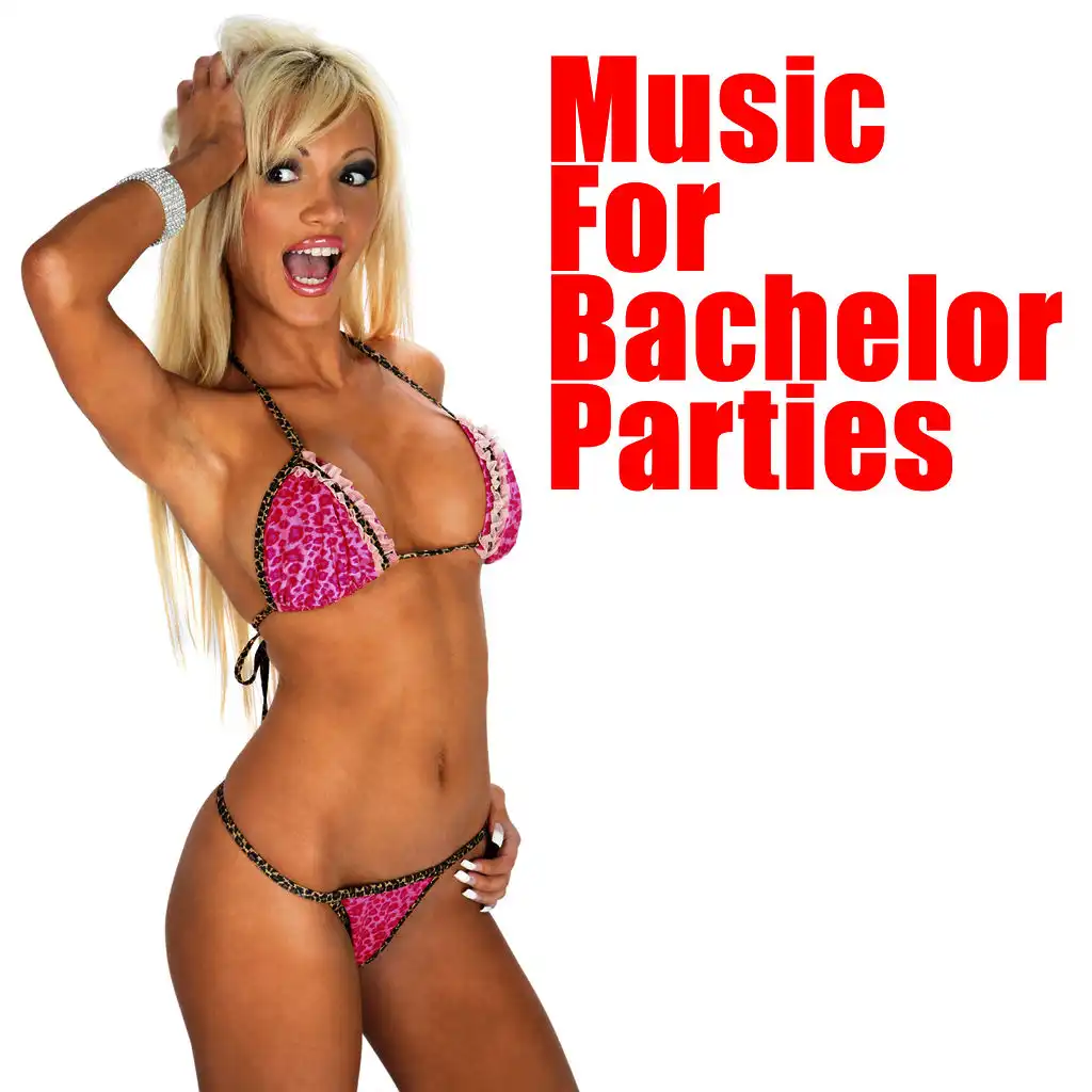 Music For Bachelor Parties (Re-Recorded / Remastered Versions)