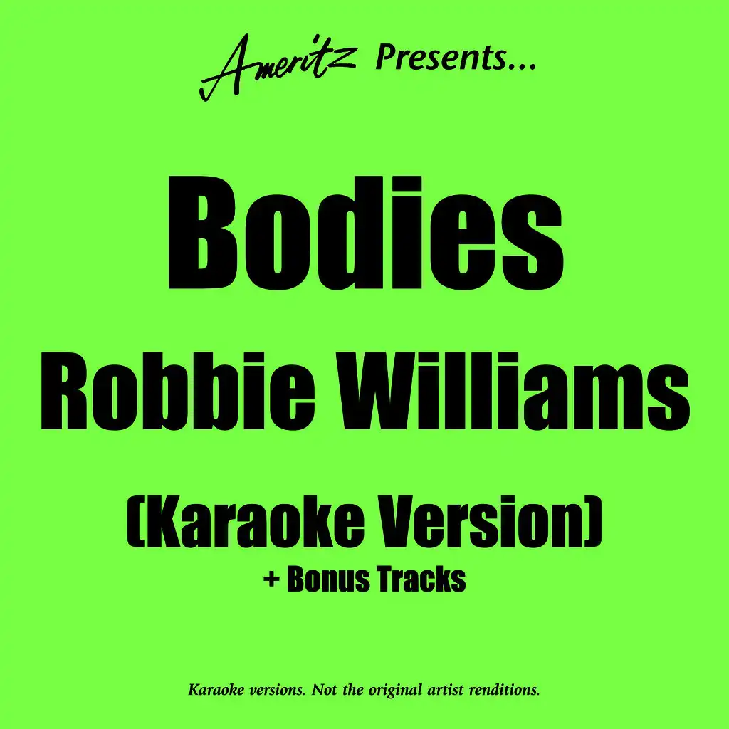 Bodies (In The Style Of Robbie Williams)