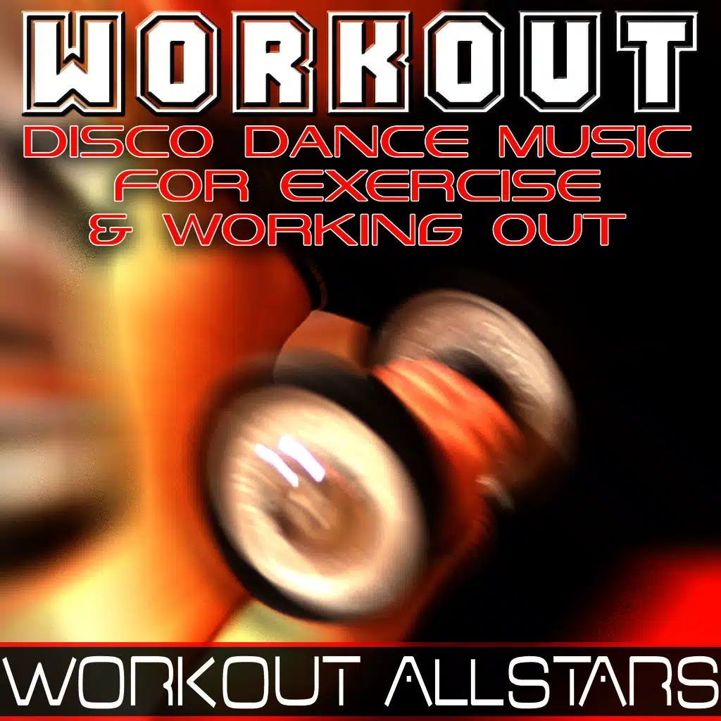 Last Night A DJ Saved My Life (Workout)