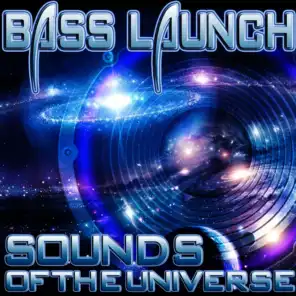 Sounds of the Universe (Bass Mekanik Presents Bass Launch)