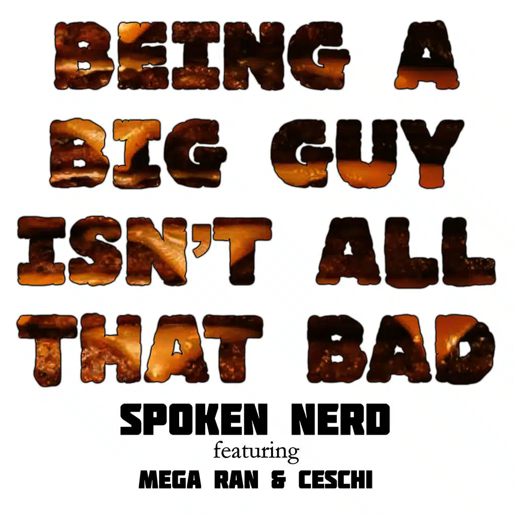 Being a Big Guy Isn't All That Bad