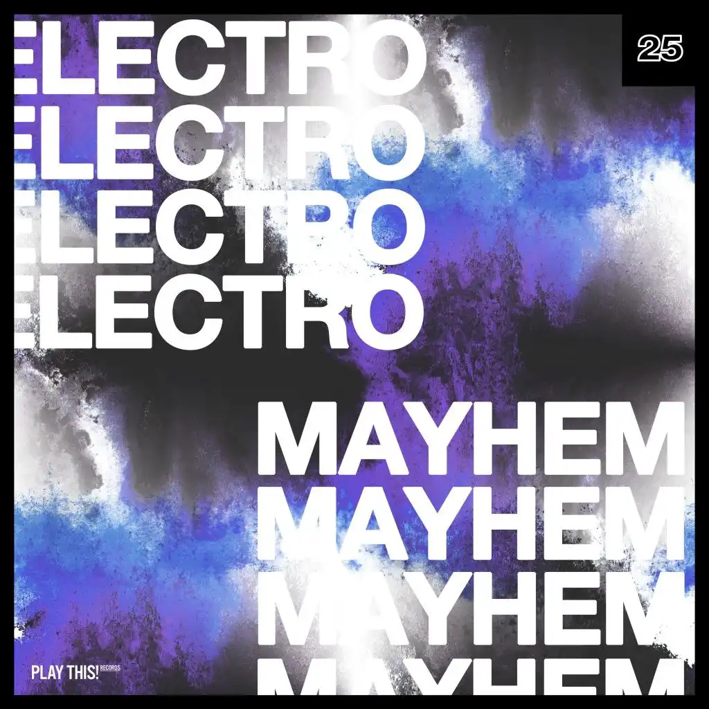 Electro Mayhem, Vol. 25
