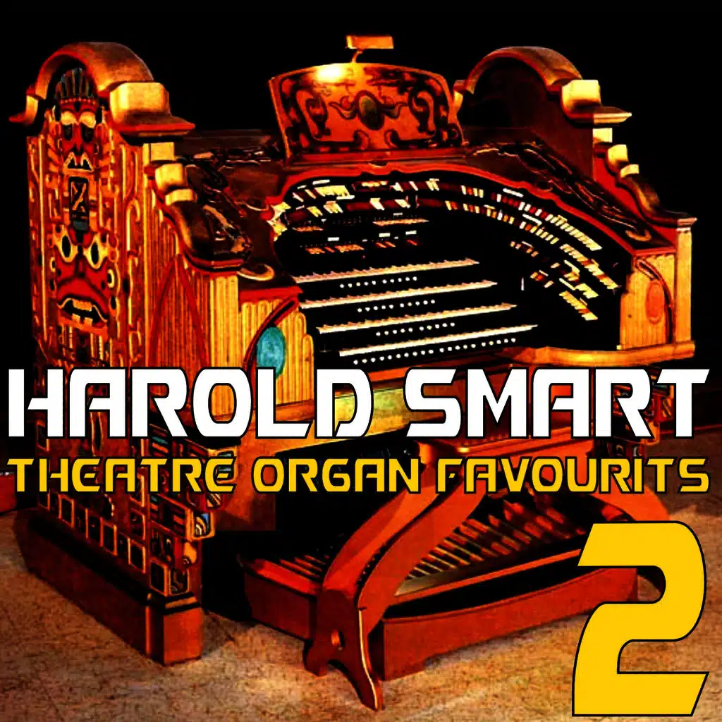 Theatre Organ Favourites, Volume 2