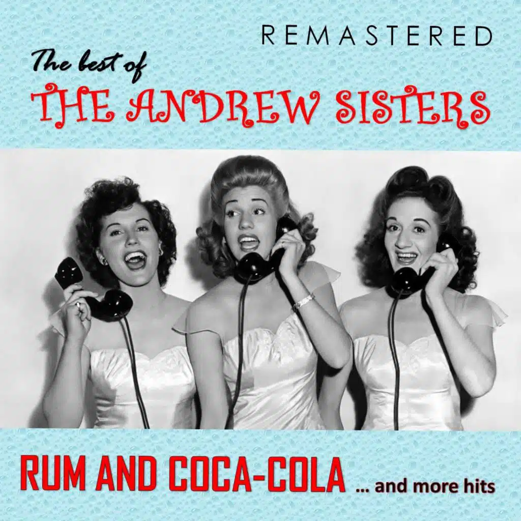 The Best of The Andrew Sisters (Remastered)