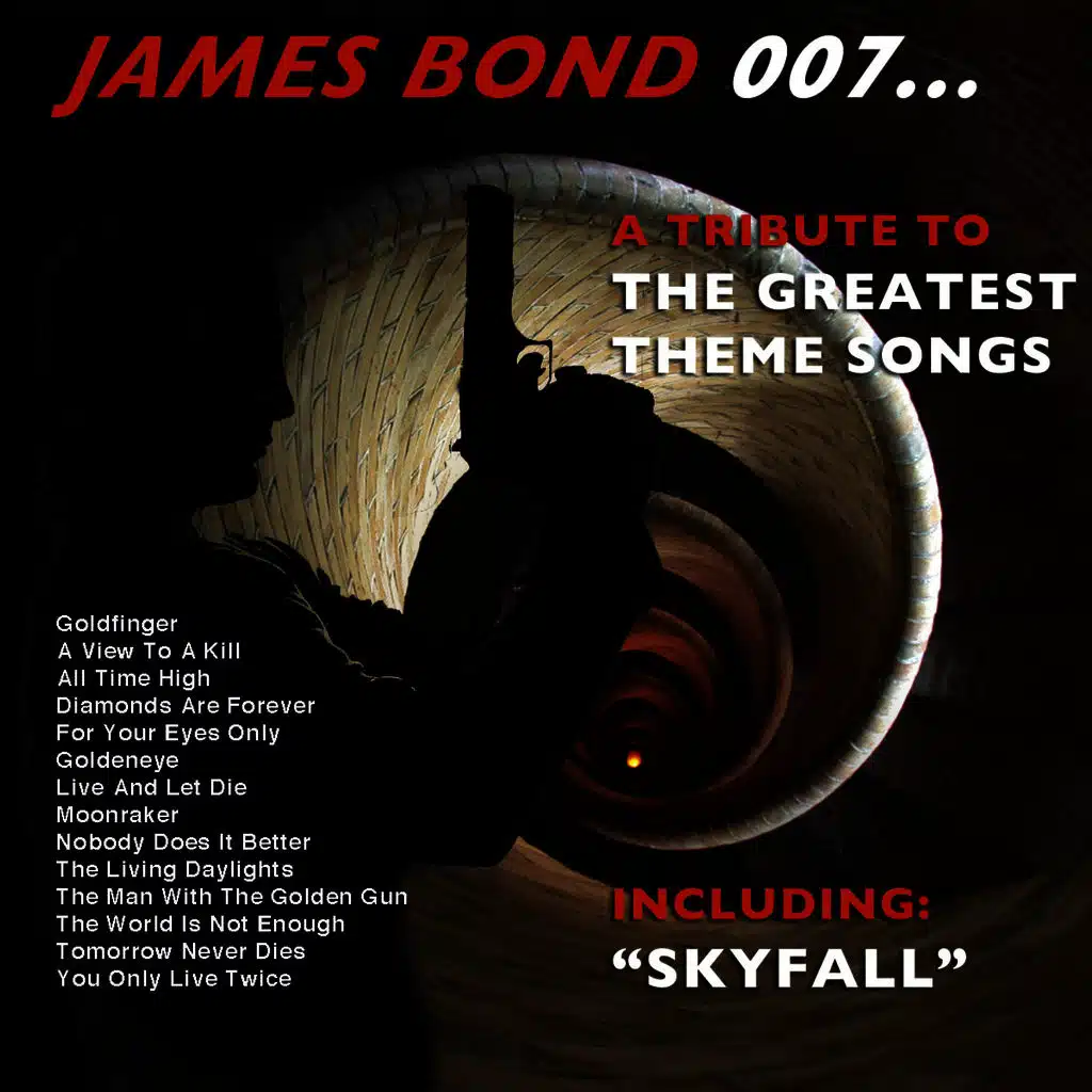 Tribute to the Greatest Theme Songs of JAMES BOND 007......
