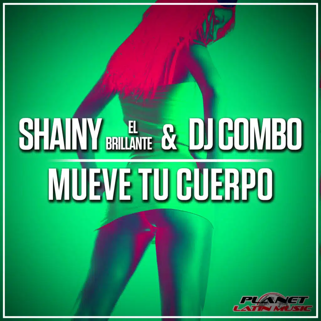 Shainy El Brillante & DJ Combo