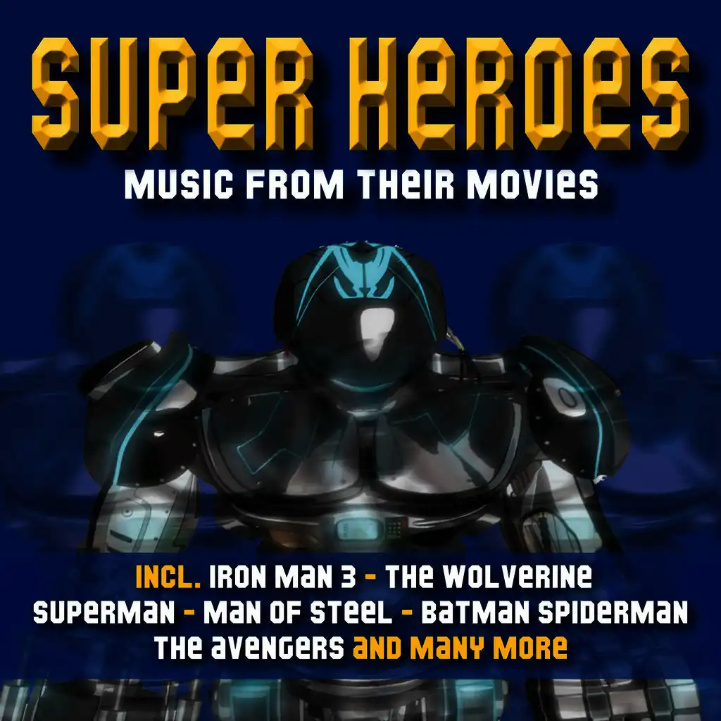 Super Heroes: Music from Their Movies