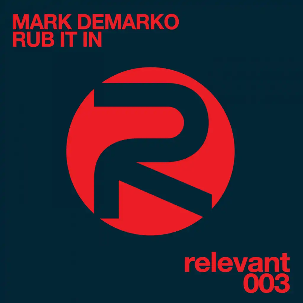 Rub It In (Mark DeMarko Mix)