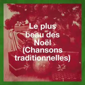 Le plus beau des Noël (Chansons traditionnelles)