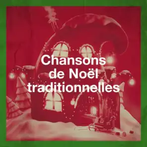 Chansons de Noël traditionnelles