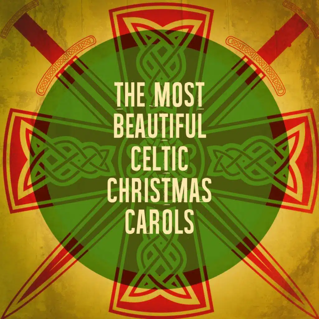 The Most Beautiful Celtic Christmas Carols