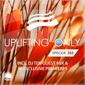 Uplifting Only [UpOnly 355] (Intro)
